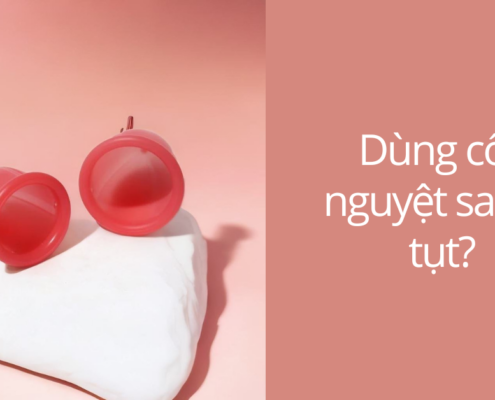 Dùng cốc nguyệt san có bị tụt vào trong không