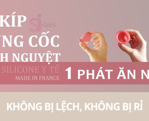 Cách đặt cốc nguyệt san không bị lệch, không bị rò rỉ
